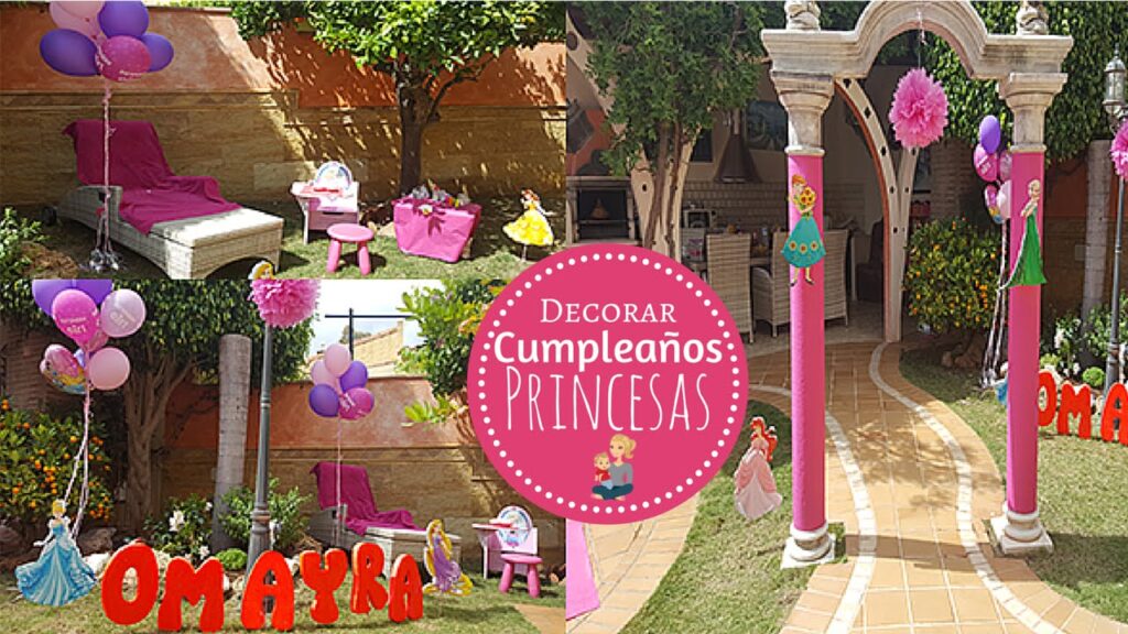Decoracion de princesas para cumpleaños en casa